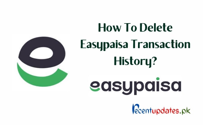 how to delete easypaisa transaction history