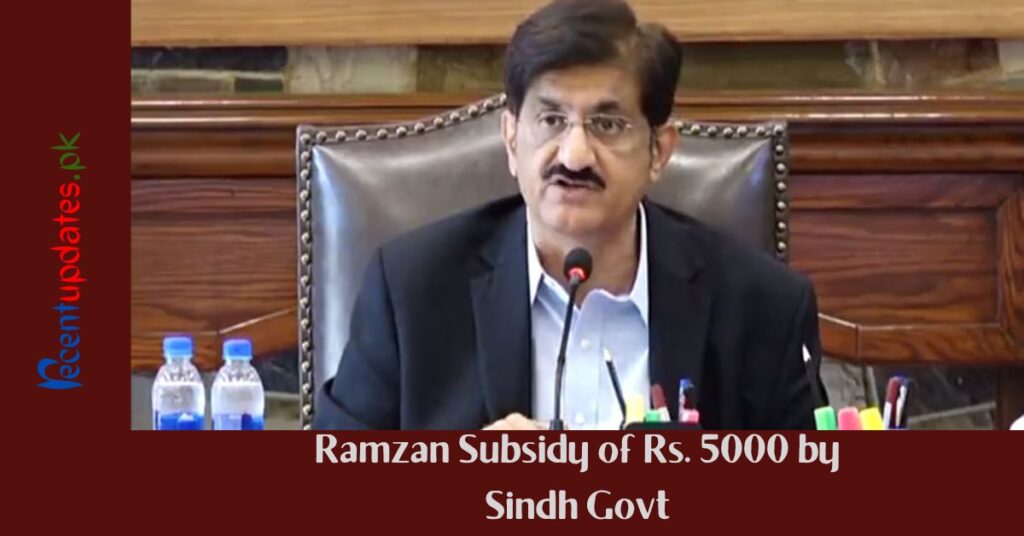 ramzan subsidy of rs. 5000 by sindh govt (march)
